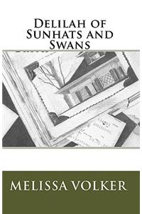 Delilah of Sunhats and Swans