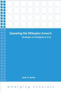 Queering the Ethiopian Eunuch