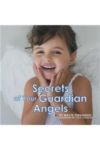 Secrets of Your Guardian Angels