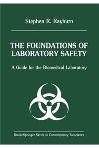 Foundations of Laboratory Safety