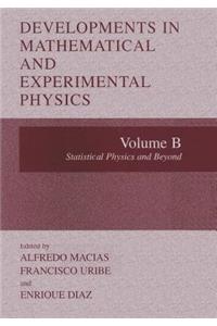 Developments in Mathematical and Experimental Physics