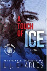 A Touch of Ice