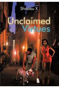 Unclaimed Virtues