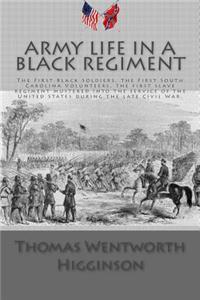 Army Life in a Black Regiment