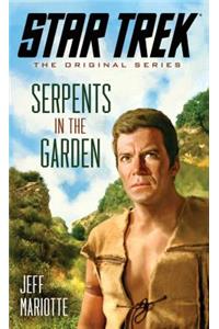 Star Trek: The Original Series: Serpents in the Garden