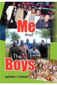 Me and the Boys
