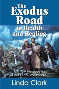 Exodus Road to Health and Healing