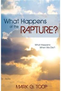 What Happens at the Rapture?