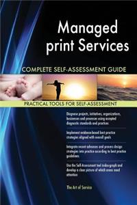 Managed print Services Complete Self-Assessment Guide