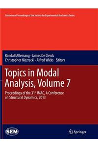 Topics in Modal Analysis, Volume 7