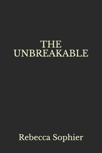 The Unbreakable