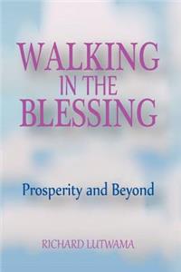 Walking in the Blessing