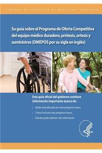guia sobre el Programa de Oferta Competitiva de equipo medico duradero, protesis, ortesis y suministros (DMEPOS por su sigla en ingles)
