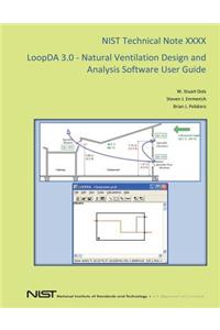 LoopDA 3.0 - Natural Ventilation Design and Analysis Software User Guide