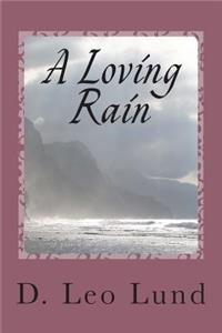 Loving Rain