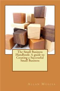 Small Business Handbook