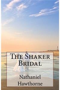 Shaker Bridal