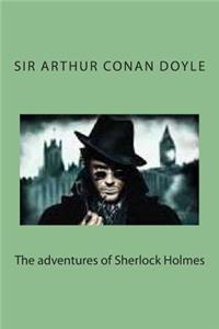 The adventures of Sherlock Holmes