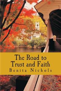 Road to Trust and Faith