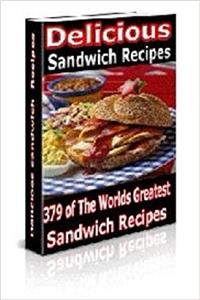 Delicious Sandwich Recipes