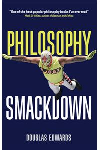 Philosophy Smackdown