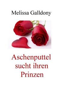 Aschenputtel Sucht Ihren Prinz