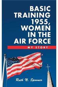 Basic Training 1955, Women in the Air Force