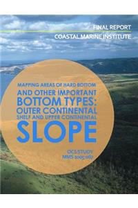 Mapping Areas of Hard Bottom and Other Important Bottom Types