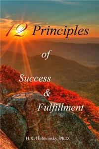 12 Principles of Success & Fulfillment