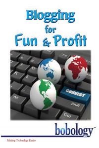 Blogging for Fun and Profit