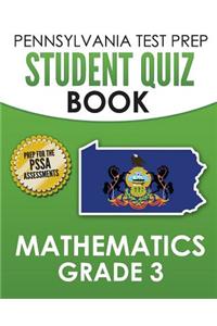 PENNSYLVANIA TEST PREP Student Quiz Book Mathematics Grade 3