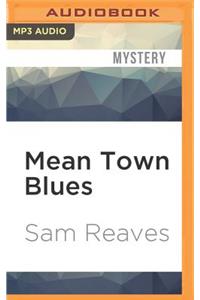 Mean Town Blues