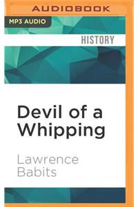 Devil of a Whipping