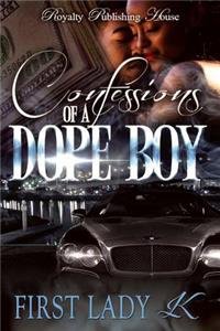 Confessions of a Dope Boy