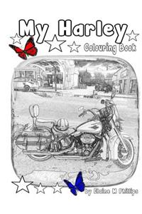 My Harley Colouring Book