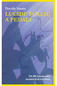 Lucide follie a pedali