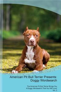 American Pit Bull Terrier Presents