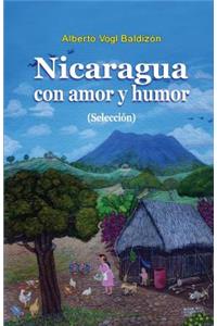 Nicaragua Con Amor Y Humor: (seleccion)