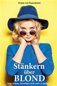 Stänkern über Blond