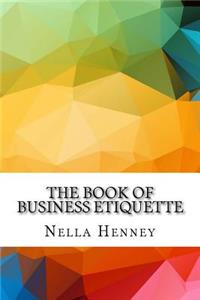 The Book of Business Etiquette