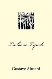 La loi de Lynch