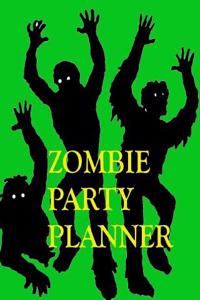 Zombie Party Planner