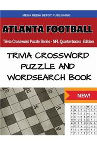 Atlanta Football Trivia Crossword Puzzle Series - NFL Quarterbacks Edition