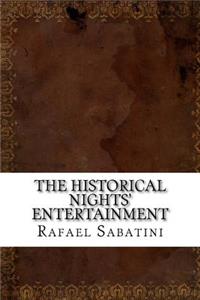 The Historical Nights' Entertainment
