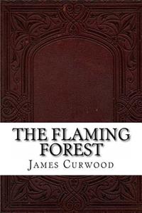 The Flaming Forest