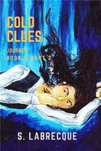 Cold Clues Vol. 2