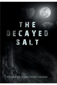 Decayed Salt