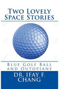 Two Lovely Space Stories