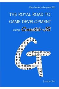 The royal road to Game Development using Cocos2d-JS