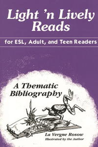 Light 'n Lively Reads for ESL, Adult, and Teen Readers